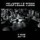 Chantelle Tibbs: Live