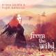 "From the Wild" by Ariana Saraha & Flight Behavior