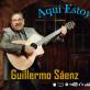 Guillermo Saenz: Aqui Estoy