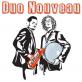 Duo Nouveau 