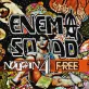 Enema Squad "Nothin 4 Free"