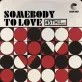 “Somebody To Love” Single by 45th St Brass