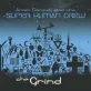 Aram Danesh and the Super Human Crew - The Grind 