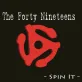 Forty Nineteens: Spin It