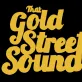 That Gold Street Sound - Album