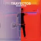 Moises Salgado - Trayectos inciertos