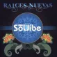 Sol'Jibe - Raices Nuevas 